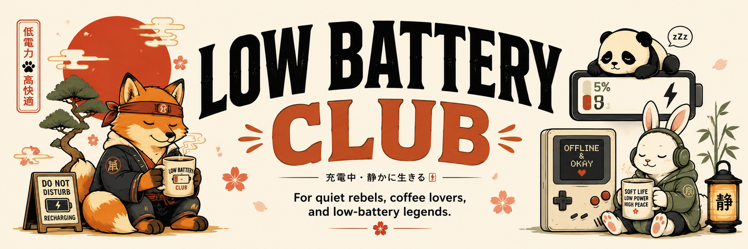 Low Battery Club