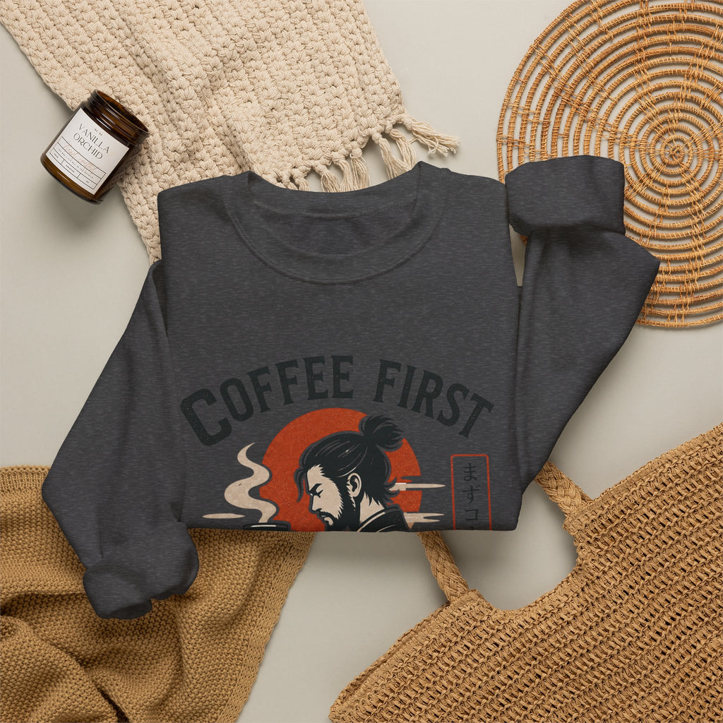 Coffee First Then Conquer Inspirational Coffee Lover Sweatshirt