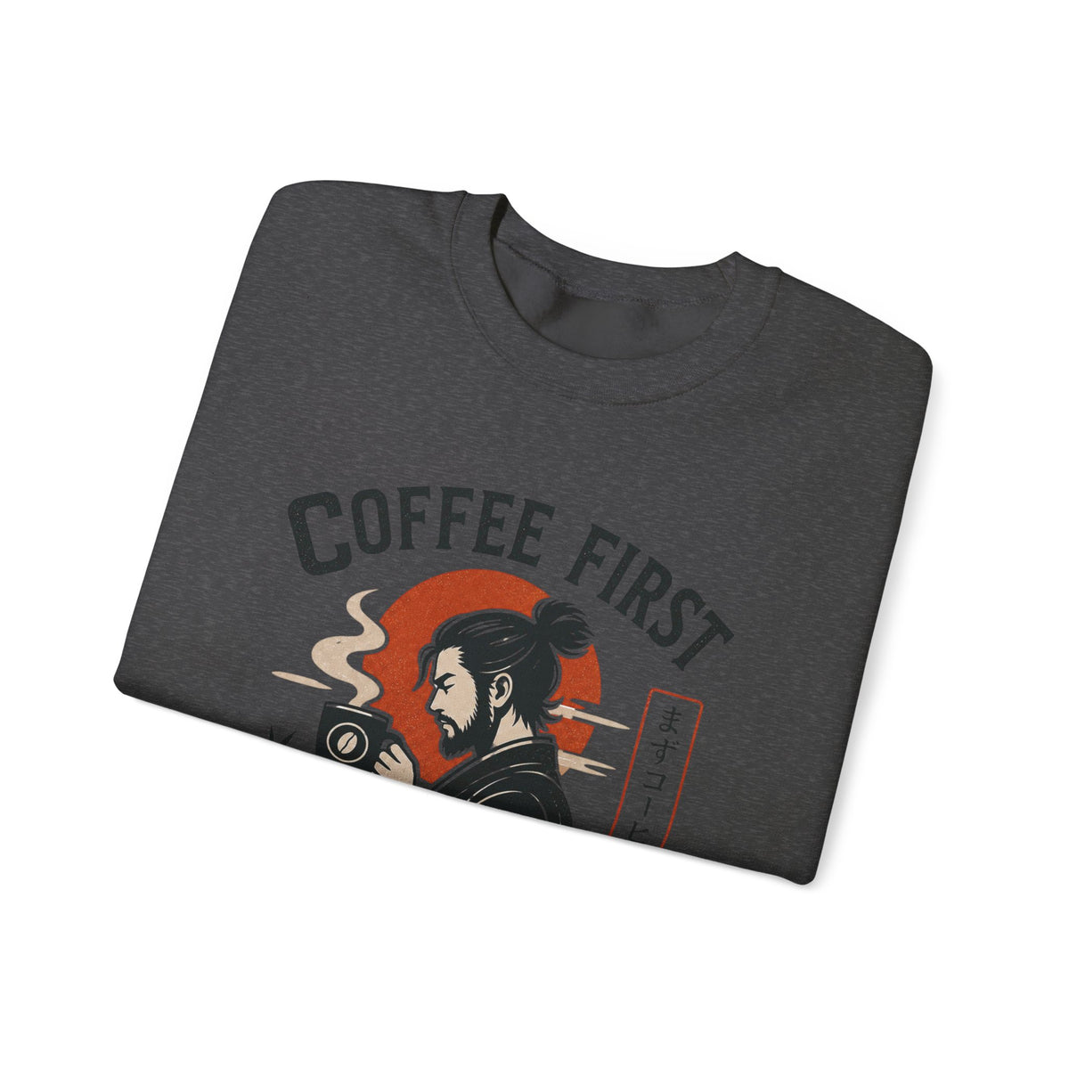 Coffee First Then Conquer Inspirational Coffee Lover Sweatshirt