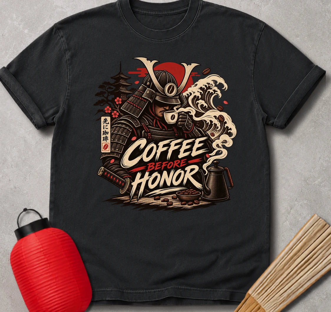 Coffee Before Honor T-Shirt