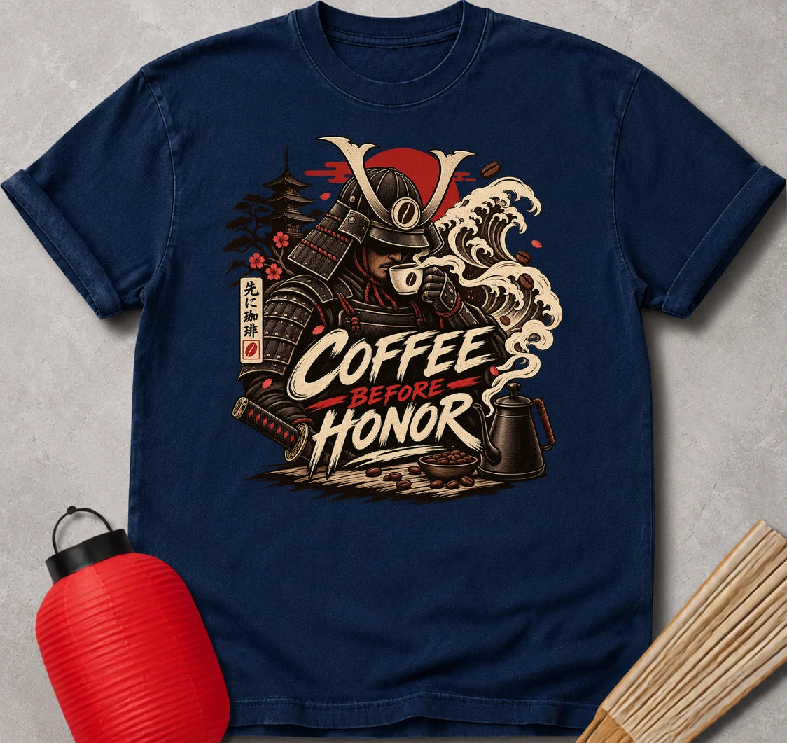 Coffee Before Honor T-Shirt